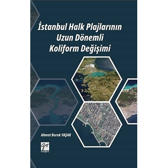 Istanbul Halk Plajlarının Uzun Dönemli Koliform Değişimi - Ahmet Burak Yaşar