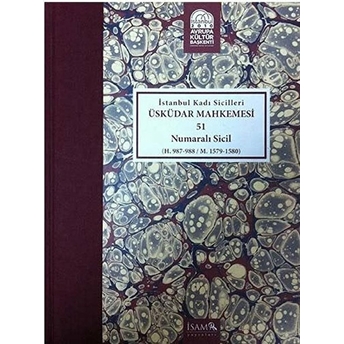 Istanbul Kadı Sicilleri - Üsküdar Mahkemesi 51 Numaralı Sicil