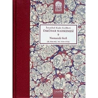 Istanbul Kadı Sicilleri : Üsküdar Mahkemesi 9 Numaralı Sicil