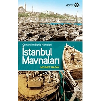 Istanbul Mavnaları Mehmet Mazak