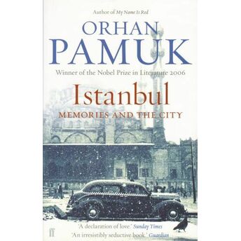 Istanbul - Memories And The City Orhan Pamuk