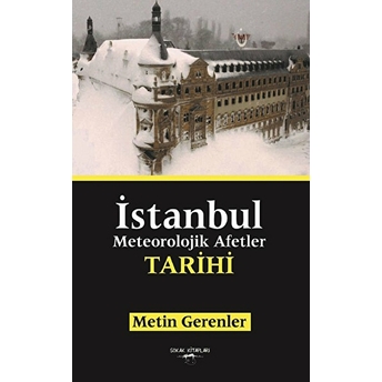 Istanbul Meteorolojik Afetler Tarihi