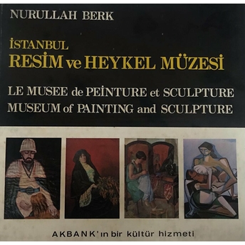 Istanbul Resim Ve Heykel Müzesi Ciltli Nurullah Berk