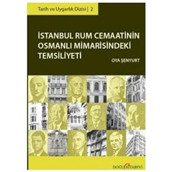 Istanbul Rum Cemaatinin Osmanlı Mimarisindeki Temsiliyeti