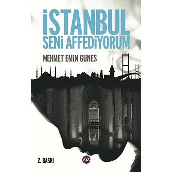 Istanbul Seni Affediyorum