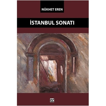 Istanbul Sonatı-Nükhet Eren