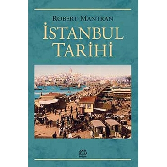 Istanbul Tarihi Robert Mantran