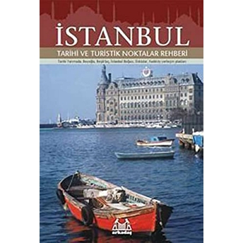 Istanbul Tarihi Ve Turistik Noktalar Rehberi Kolektif