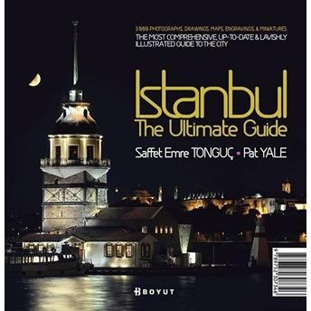 Istanbul The Ultimate Guide (Karton Kapak) Saffet Emre Tonguç