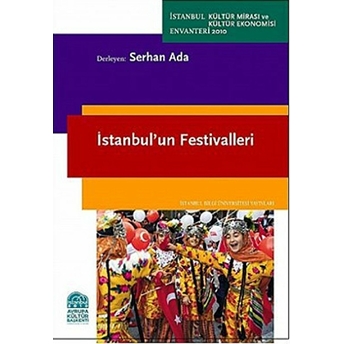 Istanbul’un Festivalleri Serhan Ada