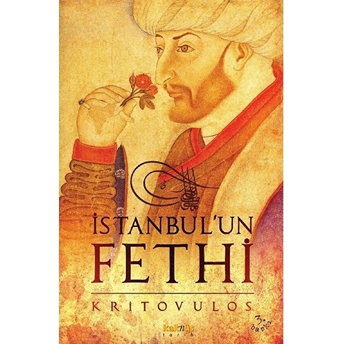 Istanbul’un Fethi Kritovulos