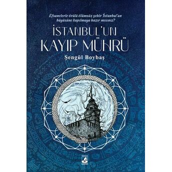 Istanbul’un Kayıp Mührü Şengül Boybaş