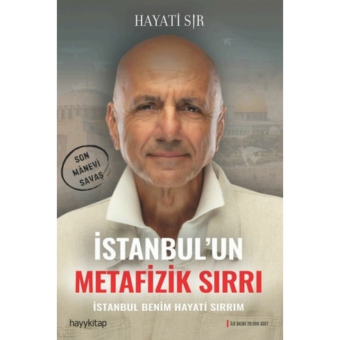 Istanbul’un Metafizik Sırrı Hayati Sır