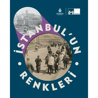 Istanbul’un Renkleri (Ciltli) Altan Öymen, Saro Dadyan, Püzant Akbaş, Rinaldo Marmara, ...