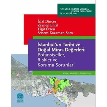 Istanbul’un Tarihi Ve Doğal Miras Değerleri Iclal Dinçer