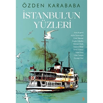 Istanbul’un Yüzleri Özden Karababa