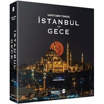 Istanbul Ve Gece Saffet Emre Tonguç