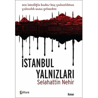 Istanbul Yalnızları Selahattin Nehir