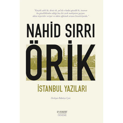 Istanbul Yazıları - Nahid Sırrı Örik