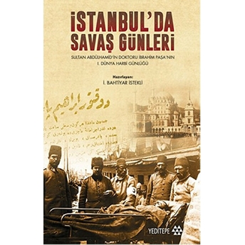 Istanbulda Savaş Günleri I. Bahtiyar Istekli