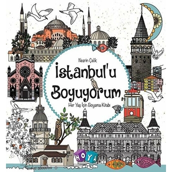 Istanbulu Boyuyorum Her Yaş Için Boyama Kitabı