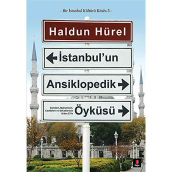 Istanbul'un Ansiklopedik Öyküsü (Karton Kapak) Haldun Hürel