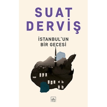 Istanbulun Bir Gecesi Suat Derviş