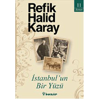 Istanbulun Bir Yüzü Refik Halid Karay