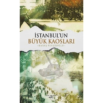 Istanbul'un Büyük Kaosları