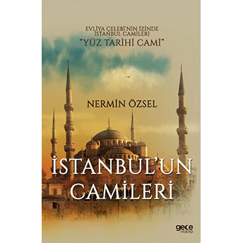 Istanbul'un Camileri Nermin Özsel