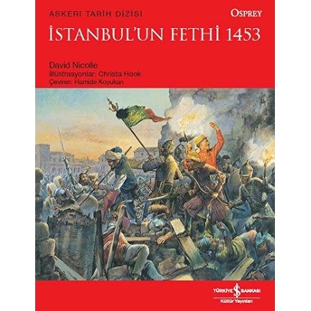 Istanbul'un Fethi 1453 David Nicolle