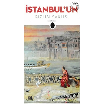 Istanbul'un Gizlisi Saklısı Emre Öktem