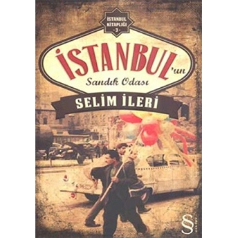 Istanbul'un Sandık Odası Selim Ileri