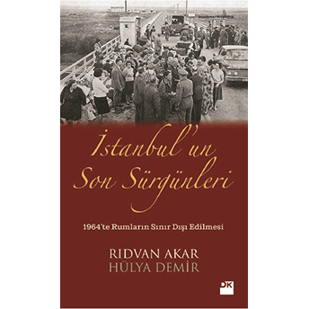 Istanbul'un Son Sürgünleri Hülya Demir