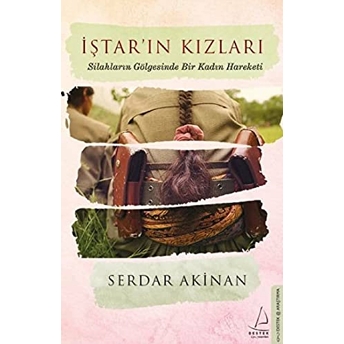 Iştar'ın Kızları Serdar Akinan