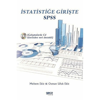 Istatistiğe Girişte Spss - Meltem Ekiz & Osman Ufuk Ekiz