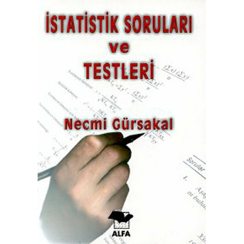 Istatistik Soruları Ve Testleri Necmi Gürsakal