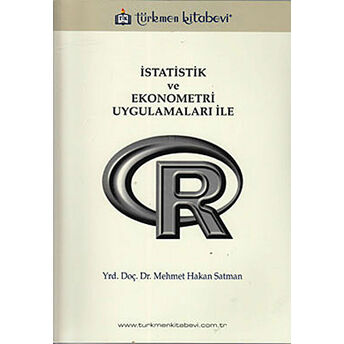 Istatistik Ve Ekonometri Uygulamaları Ile R Mehmet Hakan Satman