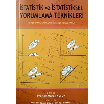 Istatistik Ve Istatistiksel Yorumlama Teknikleri Murat Altun