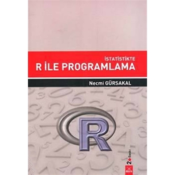 Istatistikte R Ile Programlama Necmi Gürsakal