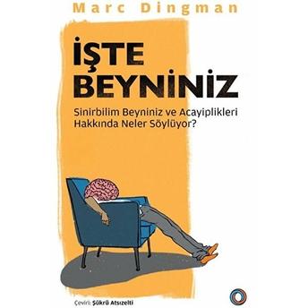 Işte Beyniniz Marc Dingman