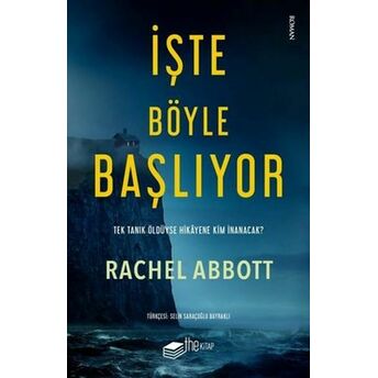 Işte Böyle Başlıyor Rachel Abbott