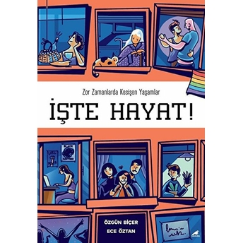 Işte Hayat! Ece Öztan, Özgün Biçer