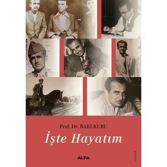 Işte Hayatım Baki Kuru