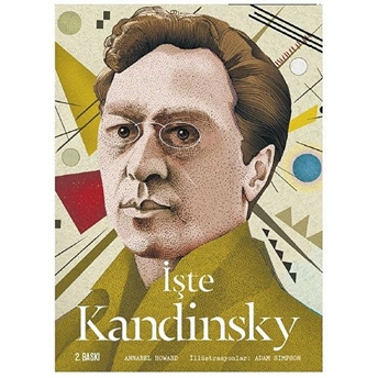 Işte Kandinsky (Ciltli) Annabel Howard