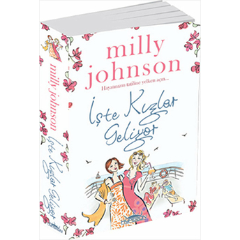 Işte Kızlar Geliyor Milly Johnson