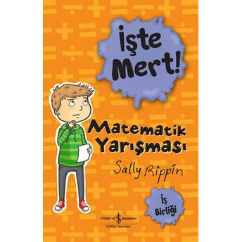 Işte Mert! - Matematik Yarışması - Iş Birliği Sally Rippin