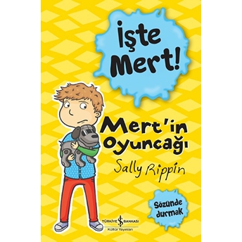 Işte Mert ! – Mert’in Oyuncağı Sally Rıppın