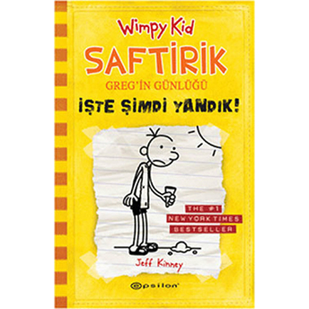 Işte Şimdi Yandık! - Saftirik Greg’in Günlüğü 4 - Ciltli Jeff Kinney