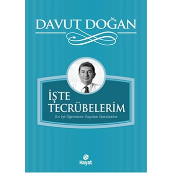 Iş'te Tecrübelerim Davut Doğan